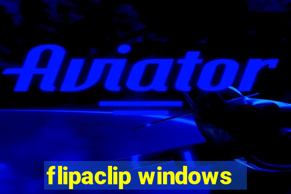 flipaclip windows